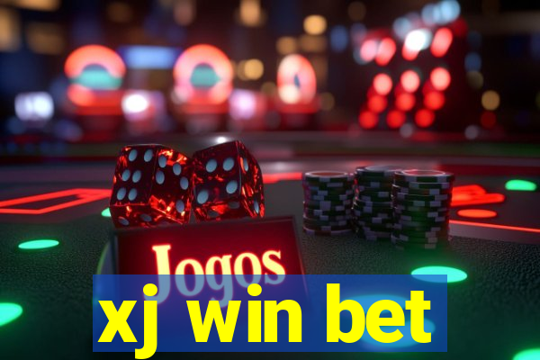 xj win bet